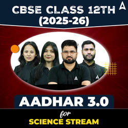 CLASS 12TH AADHAR 3.0 Science Complete Foundation Batch | CUET UG Online Coaching by Adda247